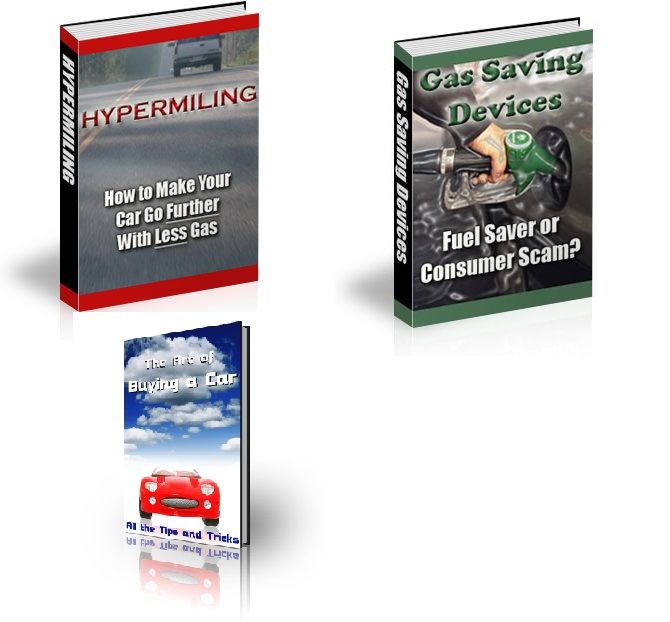 Bundle of The Art of Buying a Car,Gas Saving Devices and Hypermiling